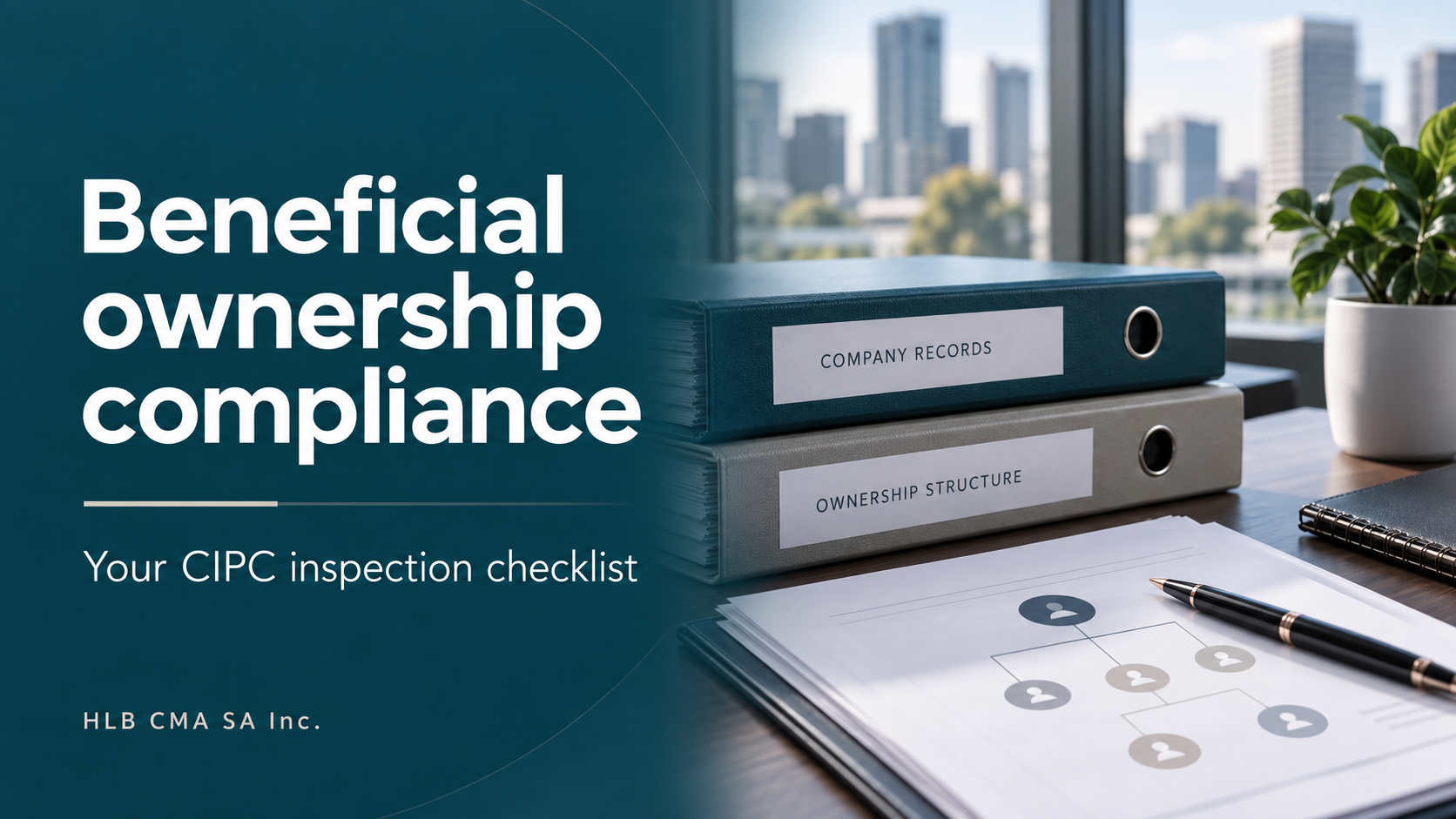 Beneficial ownership compliance: your CIPC inspection checklist. HLB CMA SA Inc.